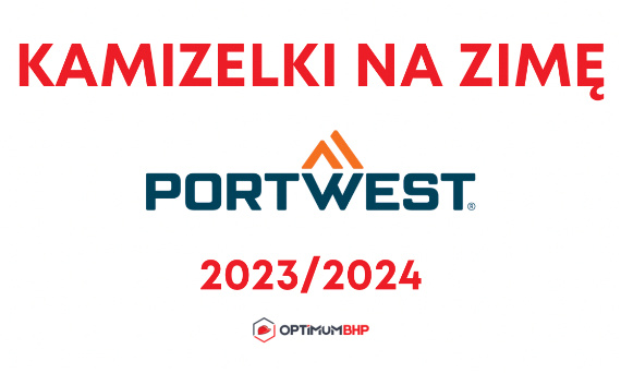 Kamizelki robocze na jesień/zimę 2023/2024 Portwest – sklep Optimum BHP z ofertą na bezrękawniki na zimę!